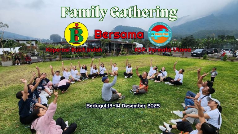 Family Gathering Koperasi Bukit Indah dan KSP Permata Utama.